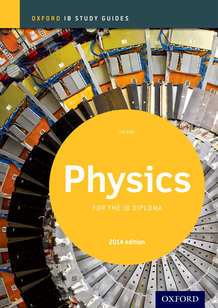 IB Study Guide: Physics 2014 Edition