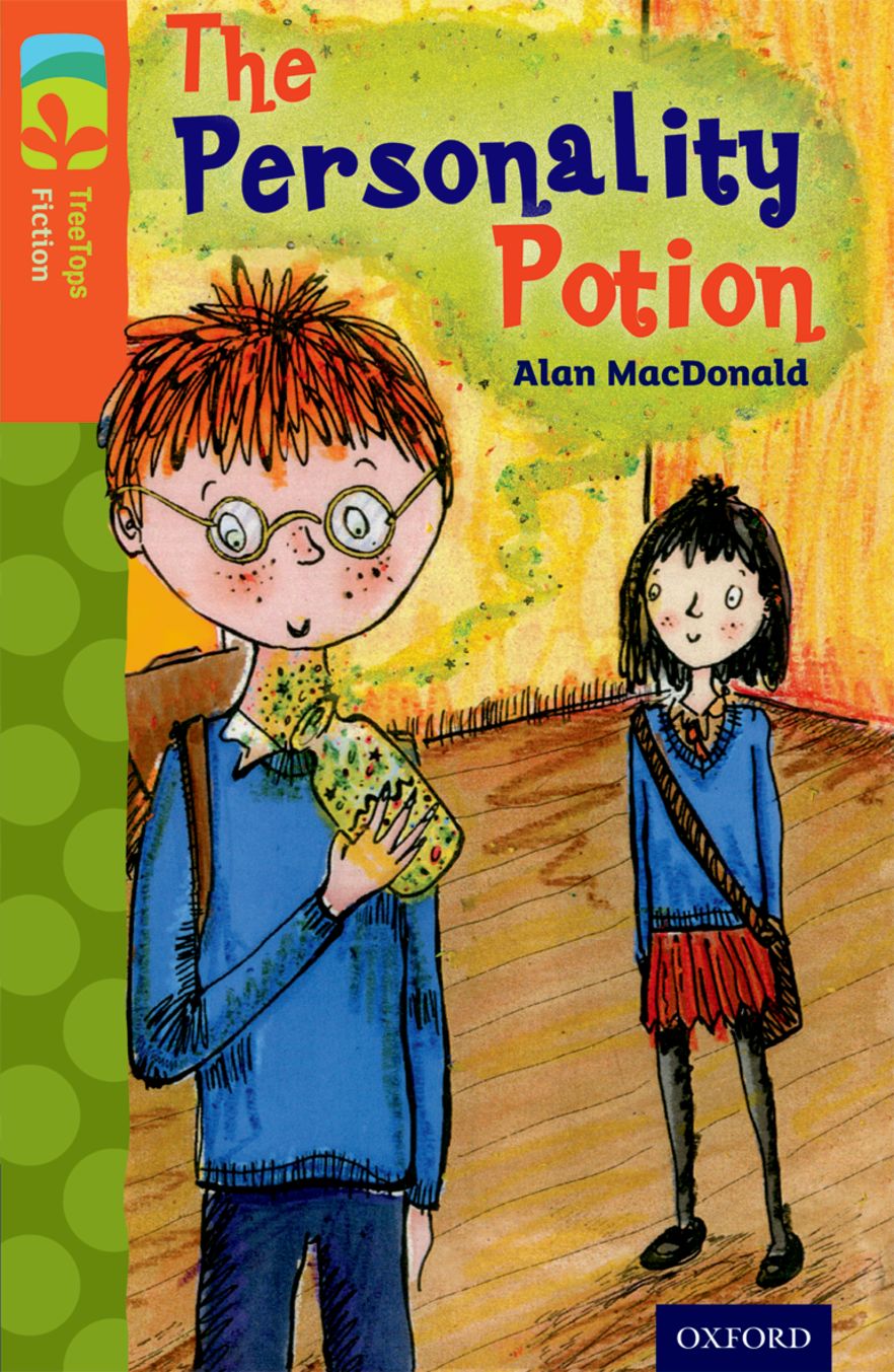 TreeTops Fiction Level 13 The Personality Potion TreeTops Fiction Level 13 The Personality Potion