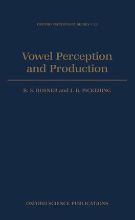 Vowel Perception and Production Vowel Perception and Production