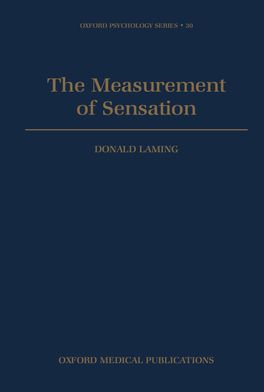 The Measurement of Sensation The Measurement of Sensation