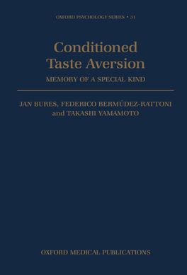 Conditioned Taste Aversion Conditioned Taste Aversion