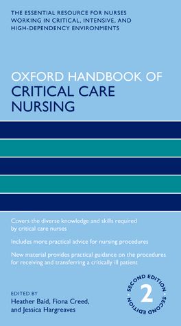 Oxford Handbook of Critical Care Nursing Oxford Handbook of Critical Care Nursing
