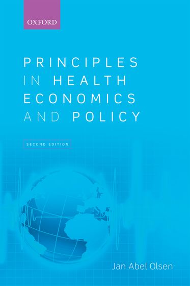 Principles in Health Economics and Policy Principles in Health Economics and Policy