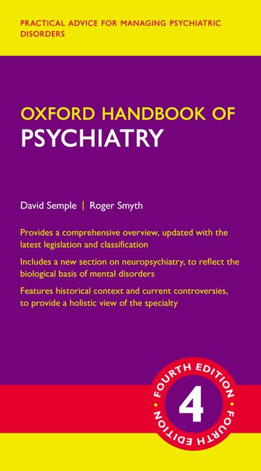 Oxford Handbook of Psychiatry Oxford Handbook of Psychiatry