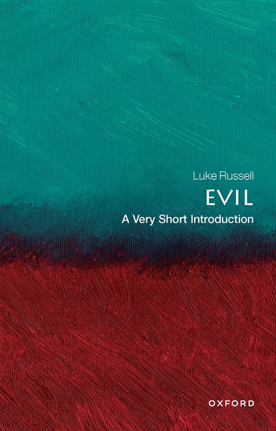 Evil A Very Short Introduction