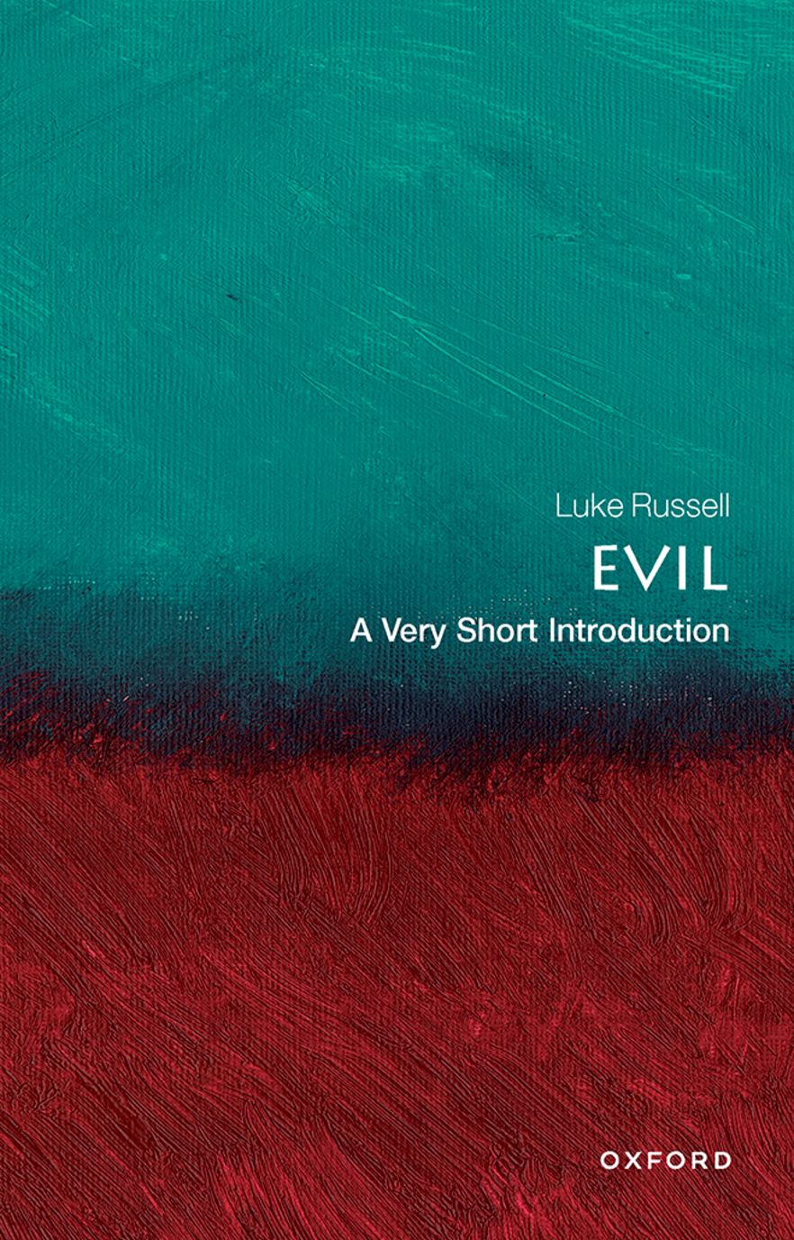 Evil A Very Short Introduction Evil A Very Short Introduction
