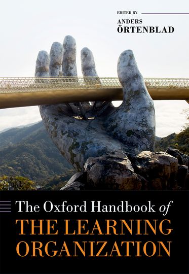 The Oxford Handbook of the Learning Organization