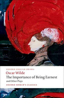 The Importance of Being Earnest and Other Plays The Importance of Being Earnest and Other Plays