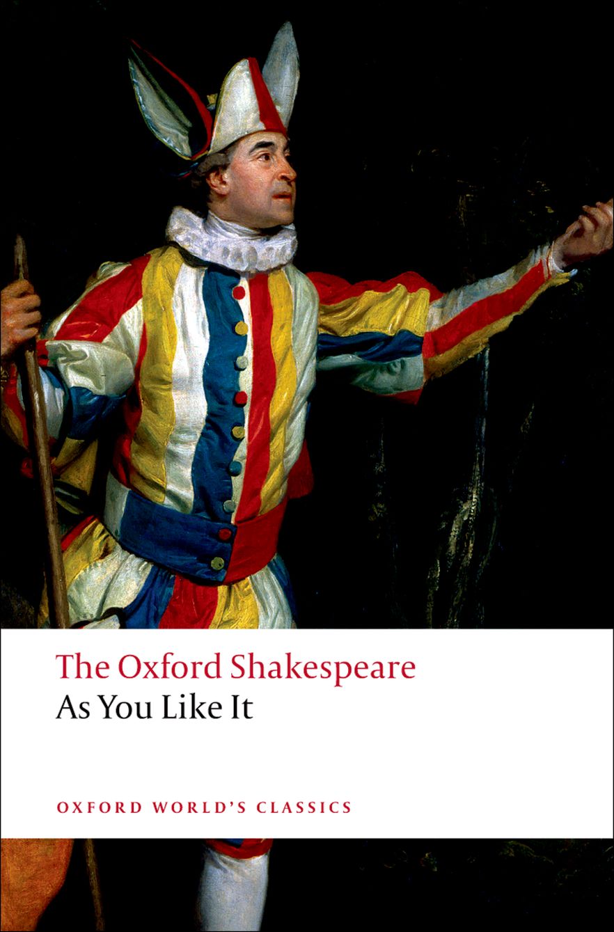 As You Like It: The Oxford Shakespeare As You Like It: The Oxford Shakespeare