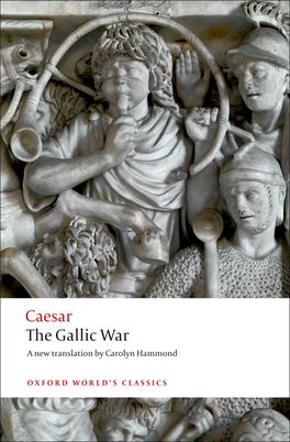 The Gallic War The Gallic War