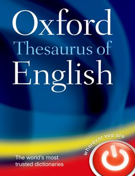 Oxford Thesaurus of English Oxford Thesaurus of English