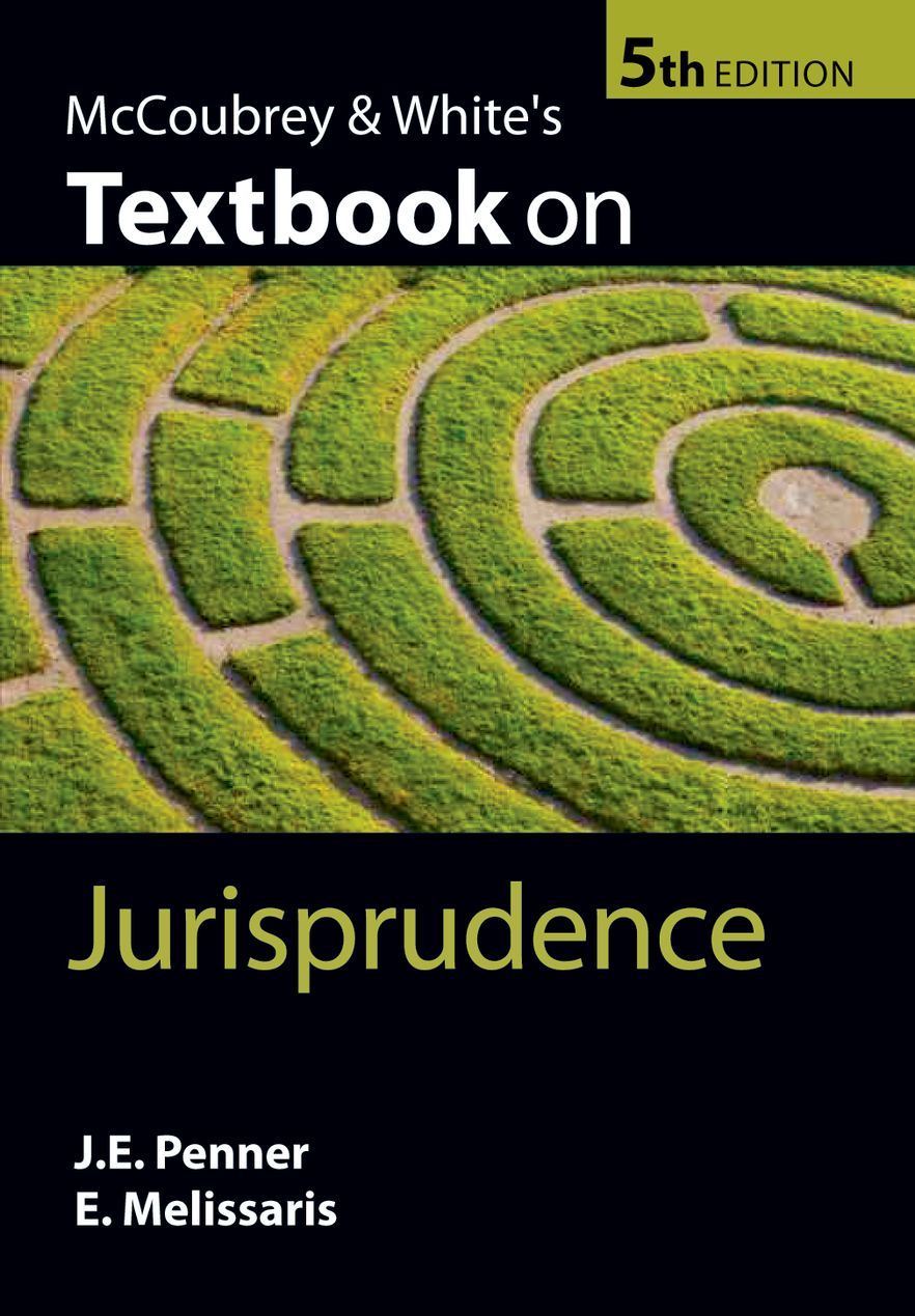 McCoubrey and White's Textbook on Jurisprudence McCoubrey and White's Textbook on Jurisprudence
