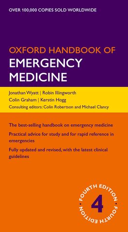 Oxford Handbook of Emergency Medicine Oxford Handbook of Emergency Medicine