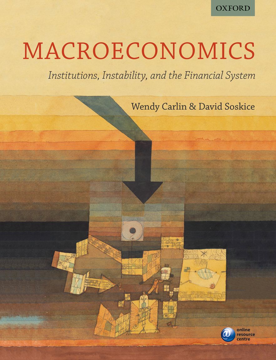 Macroeconomics: Institutions, Instability, and the Financial System Macroeconomics: Institutions, Instability, and the Financial System