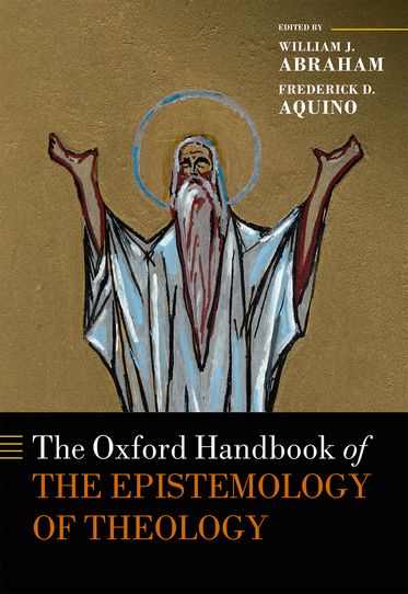 Picture of The Oxford Handbook of the Epistemology of Theology