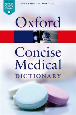 Concise Medical Dictionary Concise Medical Dictionary
