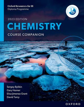 Oxford Resources for IB DP Chemistry: Course Book Oxford Resources for IB DP Chemistry: Course Book