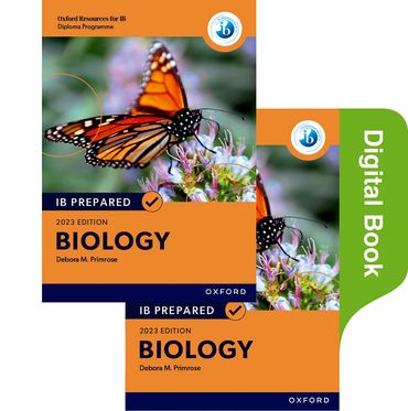Oxford Resources for IB Diploma Programme: IB Prepared: Biology 2023 Edition Oxford Resources for IB Diploma Programme: IB Prepared: Biology 2023 Edition