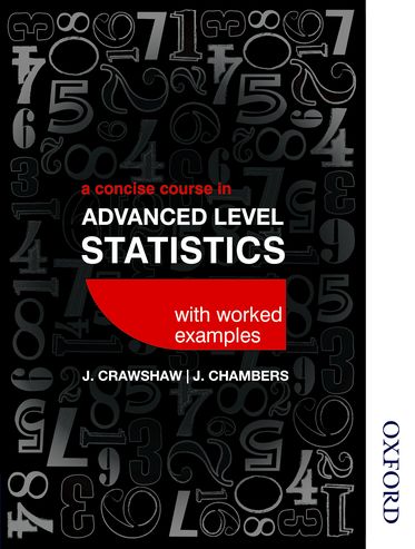 Picture of A Concise Course in Advanced Level Statistics with Worked Examples