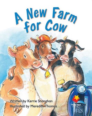 A New Farm for Cow A New Farm for Cow