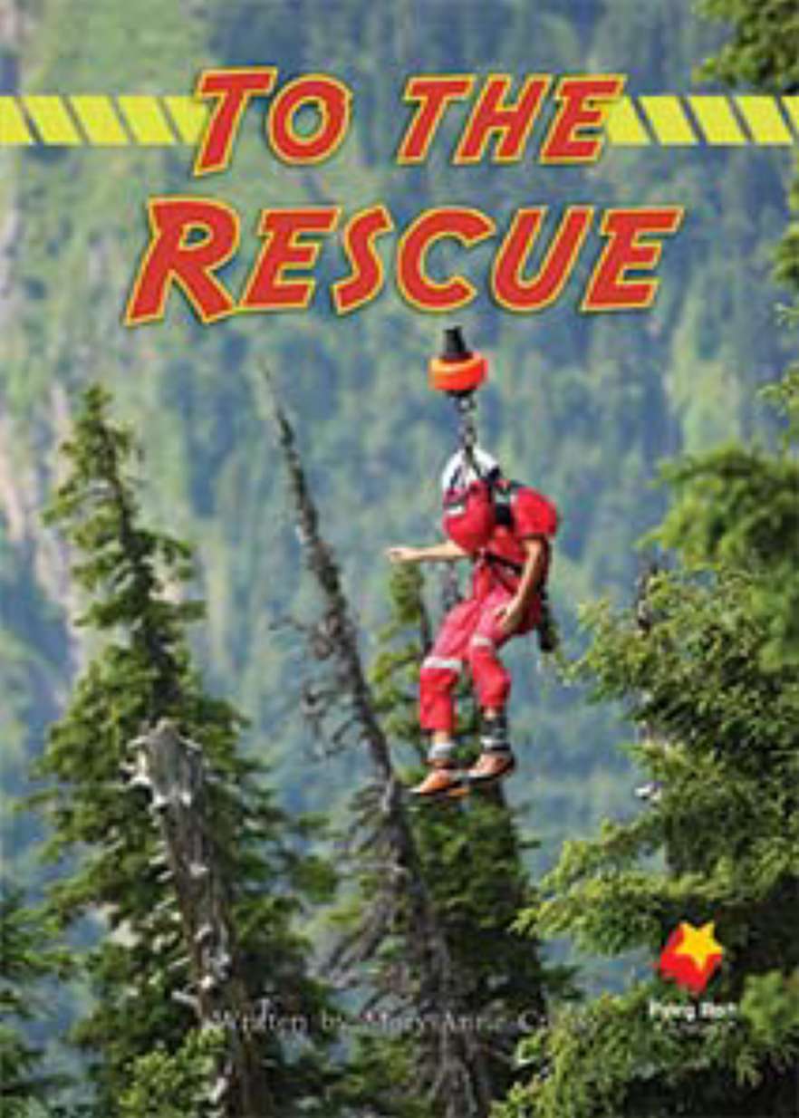 To the Rescue To the Rescue