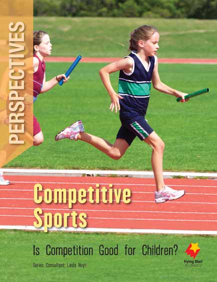 Playing Competitive Sports: Is Competition Good for Children? Playing Competitive Sports: Is Competition Good for Children?