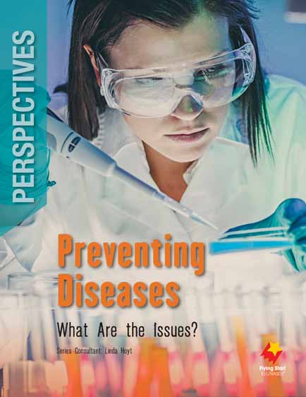 Preventing Diseases: What Are the Issues? Preventing Diseases: What Are the Issues?