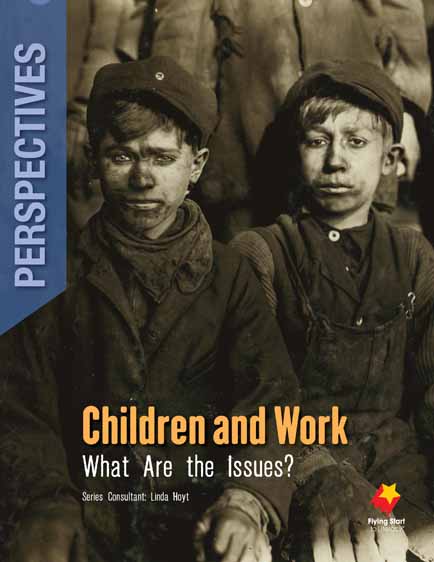 Children and Work: What Are the Issues? Children and Work: What Are the Issues?