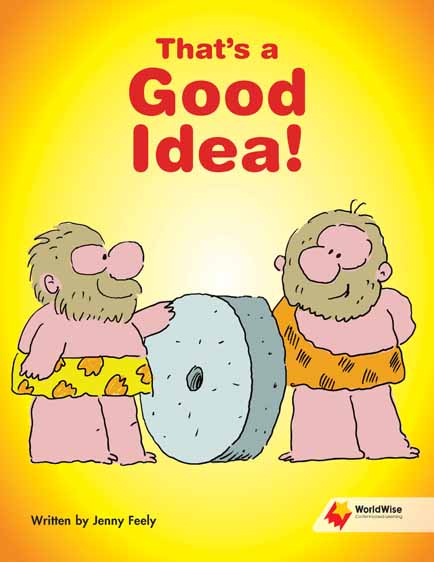 That's a Good Idea! That's a Good Idea!