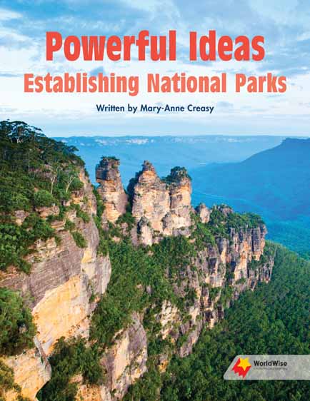 Powerful Ideas: Establishing National Parks Powerful Ideas: Establishing National Parks