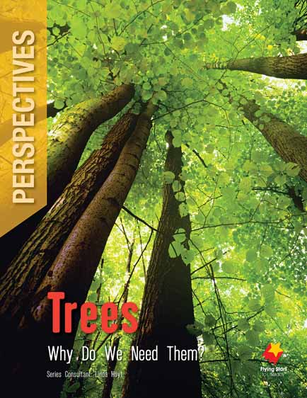 Trees: Why Do We Need Them? Trees: Why Do We Need Them?