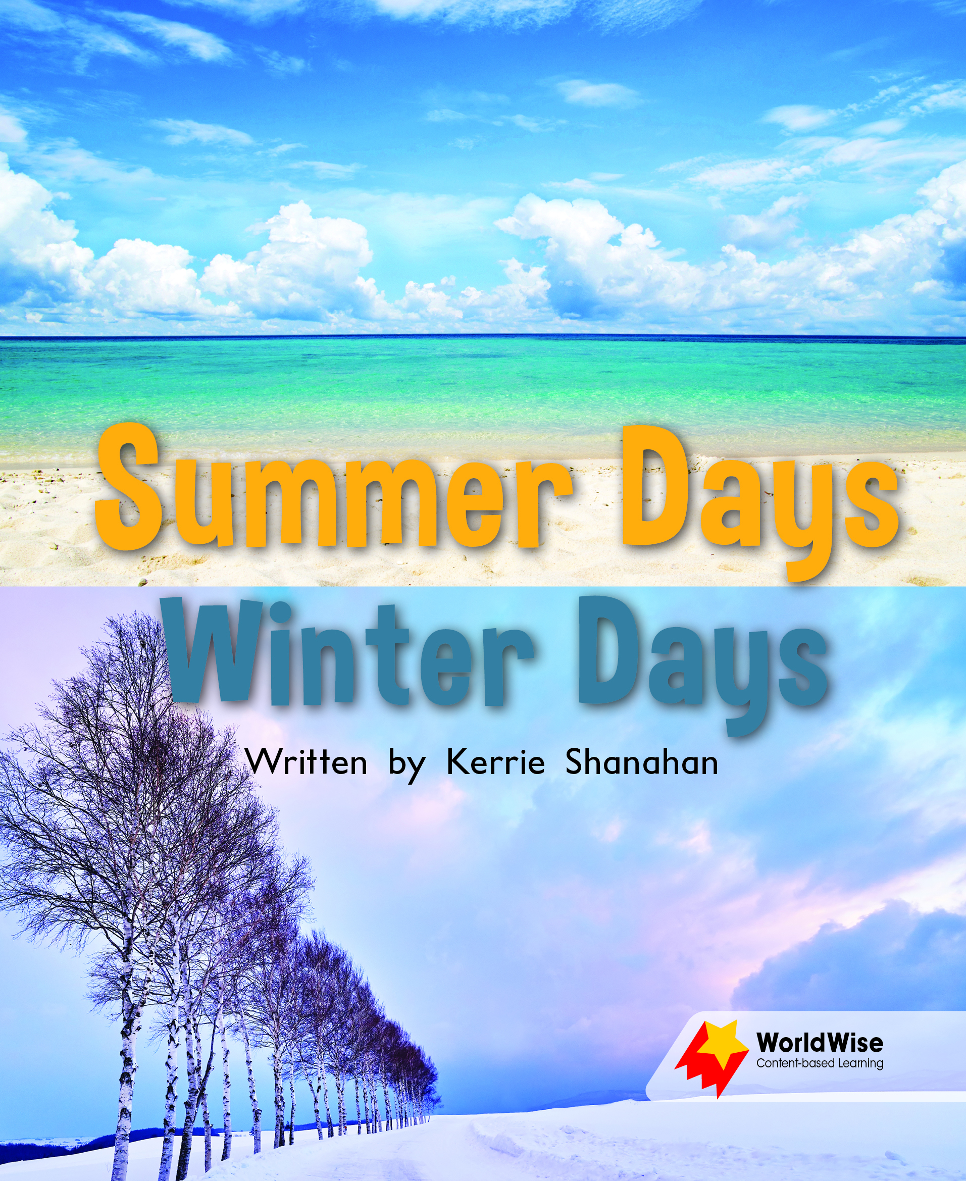 Summer Days, Winter Days Summer Days, Winter Days