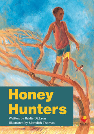 Honey Hunters Honey Hunters