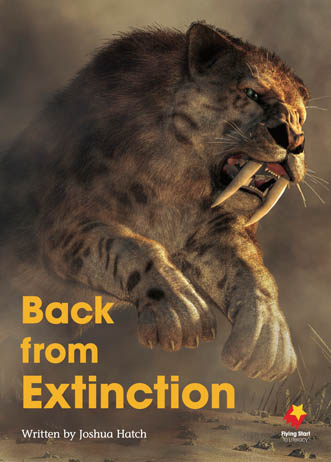 Back from Extinction Back from Extinction