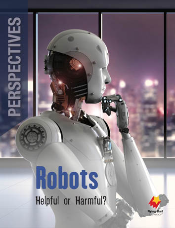 Robots: Helpful or Harmful? Robots: Helpful or Harmful?